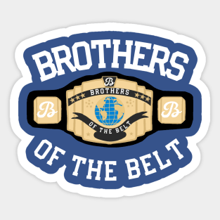 Brothers of the Belt Intercontinental Title Sticker